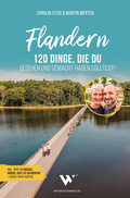 Cover: Flandern - 120 Dinge, die du gesehen und gemacht haben solltest! - WE TRAVEL THE WORLD