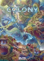 Cover: Colony. Band 7 - Splitter-Verlag