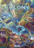 Cover: Colony. Band 7 - Splitter-Verlag