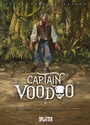 Cover: Captain Voodoo. Band 2 - Splitter-Verlag
