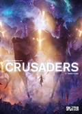 Cover: Crusaders. Band 5 - Splitter-Verlag