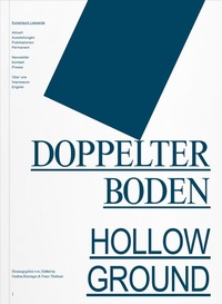 Abbildung von: DOPPELTER BODEN / HOLLOW GROUND - Verlag für moderne Kunst