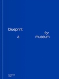 Cover: Blueprint - Verlag f&uuml;r moderne Kunst