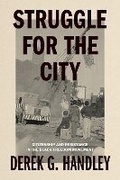 Cover: Struggle for the City - Pennsylvania State University Press