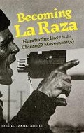 Cover: Becoming La Raza - Pennsylvania State University Press