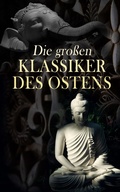 Cover: Die gro&szlig;en Klassiker des Ostens - e-artnow