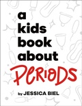 Cover: A Kids Book About Periods - Penguin Young Readers