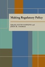 Cover: Making Regulatory Policy - Princeton University Press
