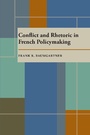 Cover: Conflict and Rhetoric in French Policymaking - David & Charles