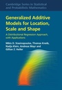 Cover: Generalized Additive Models for Location, Scale and Shape - Cambridge University Press