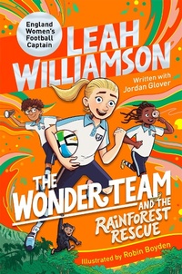 Abbildung von: The Wonder Team and the Rainforest Rescue - Macmillan Children's Books