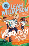 Cover: The Wonder Team and the Rainforest Rescue - Macmillan Children's Books