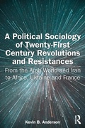 Cover: A Political Sociology of Twenty-First Century Revolutions and Resistances - Routledge