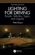 Cover: Lighting for Driving: Roads, Vehicles, Signs, and Signals, Second Edition - CRC Press