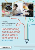 Cover: Understanding and Supporting Young Writers from Birth to 8 - Routledge