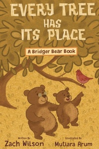 Enlarge image Cover: Every Tree Has Its Place - IngramSpark