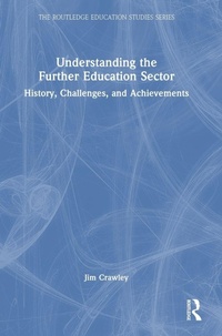 Enlarge image Cover: Understanding the Further Education Sector - Routledge