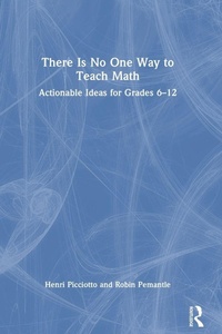 Enlarge image Cover: There Is No One Way to Teach Math - Routledge