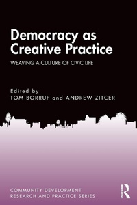 Enlarge image Cover: Democracy as Creative Practice - Routledge