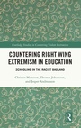 Cover: Countering Right Wing Extremism in Education - Routledge