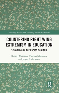 Enlarge image Cover: Countering Right Wing Extremism in Education - Routledge