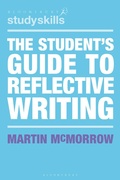 Cover: The Student's Guide to Reflective Writing - Bloomsbury Academic