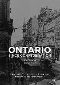 Cover: Ontario Since Confederation - University of Toronto Press