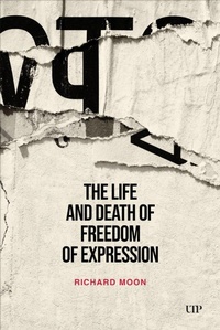 Enlarge image Cover: The Life and Death of Freedom of Expression - University of Toronto Press