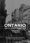 Cover: Ontario Since Confederation - University of Toronto Press