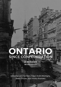 Enlarge image Cover: Ontario Since Confederation - University of Toronto Press