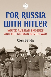 Enlarge image Cover: For Russia with Hitler - University of Toronto Press