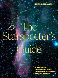 Abbildung von: The Starspotter's Guide - Bloomsbury Publishing PLC