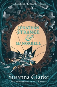 Abbildung von: Jonathan Strange & Mr Norrell - Bloomsbury Publishing PLC