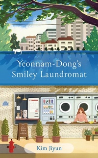 Abbildung von: Yeonnam-dong's Smiley Laundromat - MacLehose Press