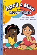 Cover: April & Mae and the Movie Night - Imagine Publishing, Inc