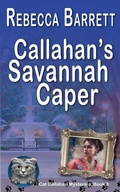 Cover: Callahan's Savannah Caper - Secret Staircase Books