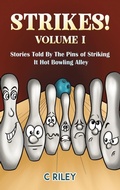 Cover: Strikes! - Volume I - Austin Macauley Publishers LLC