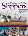 Cover: Knitting and Felting Slippers - Landauer Publishing
