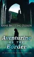 Cover: Aventurine on the Border - Encircle Publications, LLC