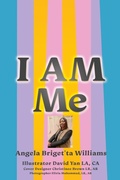 Cover: I Am Me - Xulon Press