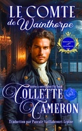 Cover: Le comte de Wainthorpe (S&eacute;duisants Sc&eacute;l&eacute;rats) - Babelcube Inc.