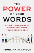 Cover: The Power Of Your Words - Breakfree Forever Publishing