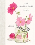 Cover: 300 Mason Jars - Heritage House Publishing Co Ltd