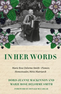 Enlarge image Cover: In Her Own Words - Heritage House Publishing Co Ltd