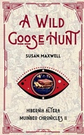 Cover: A Wild Goose Hunt - Bibliotheque des Refuses