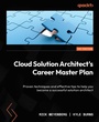 Cover: Cloud Solution Architect's Career Master Plan - Packt Publishing