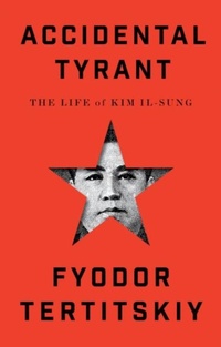 Abbildung von: Accidental Tyrant - C Hurst & Co Publishers Ltd