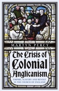 Cover: The Crisis of Colonial Anglicanism - Hurst Publishers
