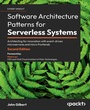 Cover: Software Architecture Patterns for Serverless Systems - Packt Publishing