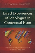 Cover: Lived Experiences of Ideologies in Contextual Islam - Langham Monographs